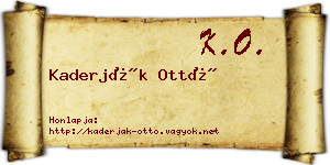 Kaderják Ottó névjegykártya